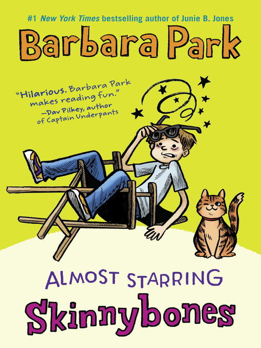 Title details for Almost Starring Skinnybones by Barbara Park - Available